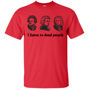 I Listen To Dead People T Shirt 5