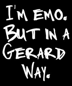 Im Emo But In A Gerard Way Mens Black T Shirt 3