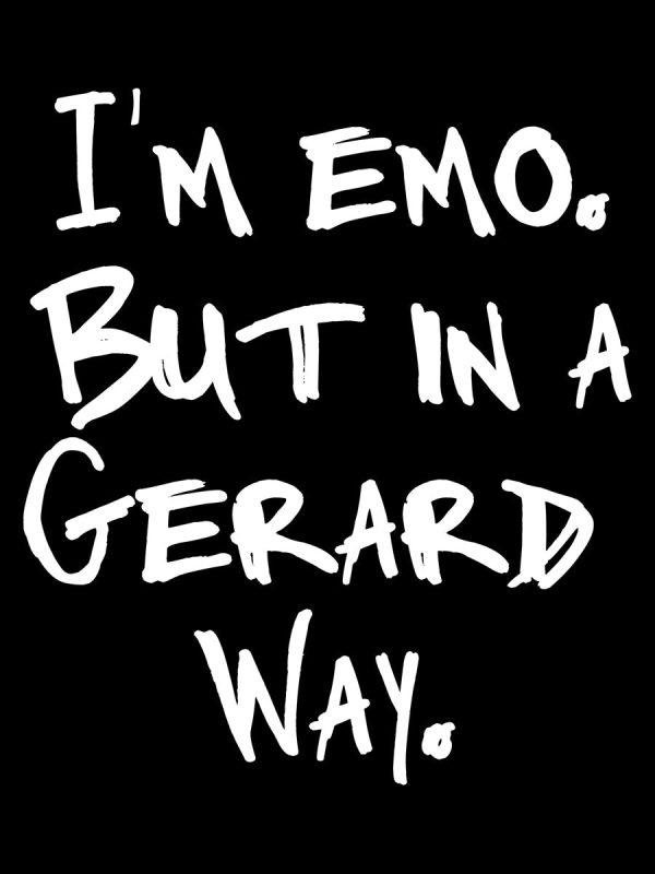 I’m Emo But In A Gerard Way Men’s Black T-Shirt