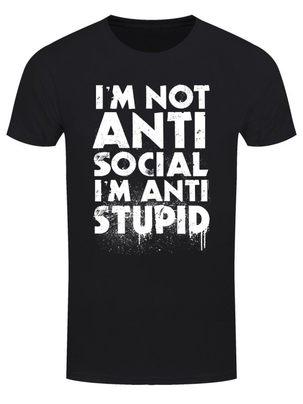 I’m Not Anti-Social I’m Anti-Stupid Men’s Black T-Shirt