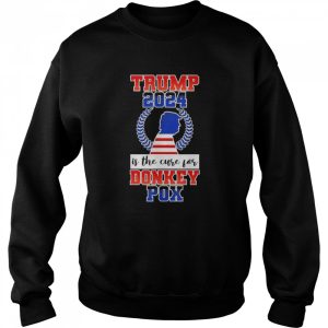 Is Trump 2024 The Cure For Donkey Pox T Shirt 4