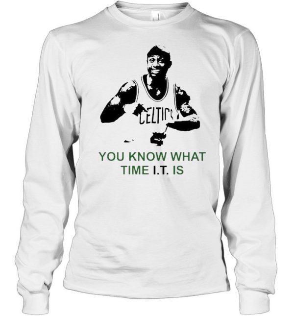 Isaiah Thomas you know what time it is shirt