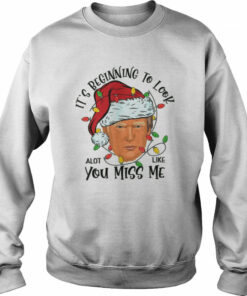 Its Beginning To Look A Lot Like You Miss Me Trump Christmas shirt 3 Its Beginning To Look A Lot Like You Miss Me Trump Christmas shirt 4