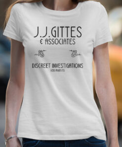 J J Gittes T Shirt 4