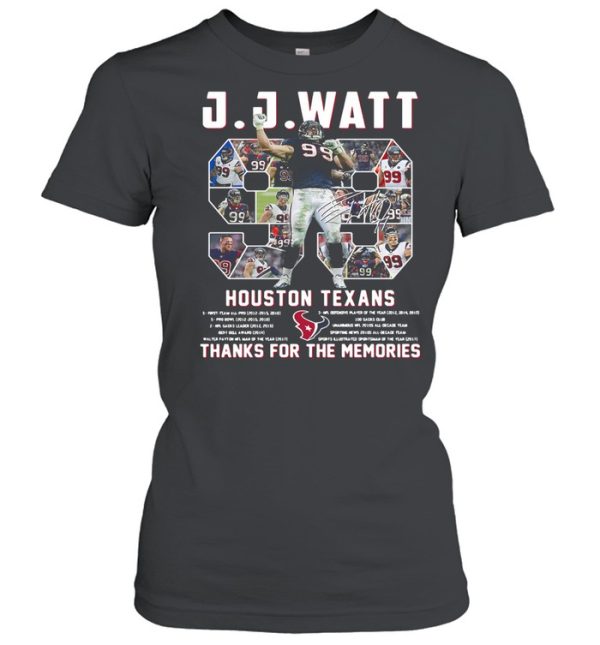 J J Watt 99 Houston Texans Thank You For The Memories Signature shirt