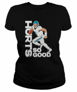 Jalen Hurt so good Philadelphia Eagles shirt 1 Jalen Hurt so good Philadelphia Eagles shirt 2
