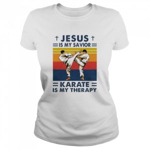 Jesus Is My Savior Karate Is My Therapy Vintage shirt