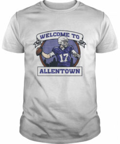 Josh Allen Welcome To Allentown shirt 1