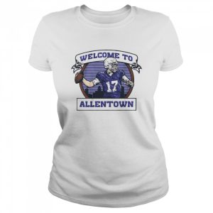 Josh Allen Welcome To Allentown shirt