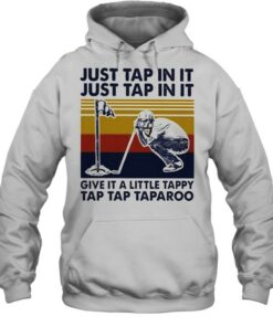 Just Tap In It Just Tap In It Give It A Little Tappy Tap Tap Taparoo Golf Vintage Shirt 4 Just Tap In It Just Tap In It Give It A Little Tappy Tap Tap Taparoo Golf Vintage Shirt 5