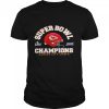 Kansas City Chiefs super bowl Champion shirt
