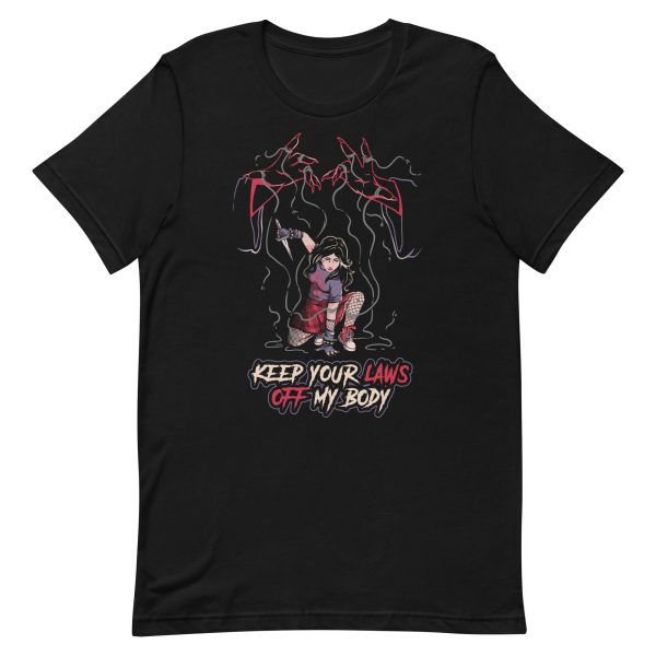 Keep Your Laws Off My Body T-Shirt