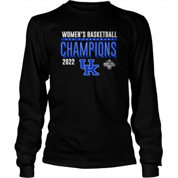 Kentucky Wildcats 2022 SEC Women’s Basketball Conference Tournament Champions T-shirt