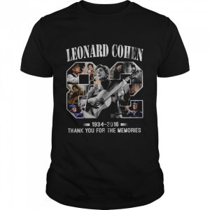 Leonard Cohen 1934 2016 shirt