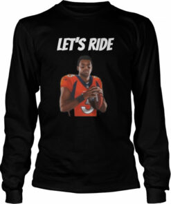Let’s Ride Denver Broncos shirt 2 Let's Ride Denver Broncos shirt 3