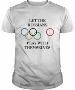 Let The Russians Play With Themselves T Shirt 1