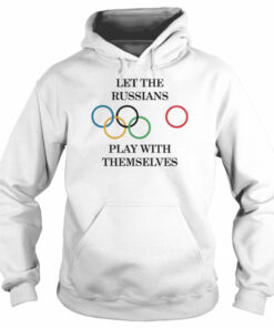 Let The Russians Play With Themselves T Shirt 5