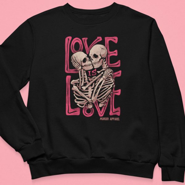Love Is Love Sweatshirt