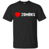 Love Zombies T-Shirt