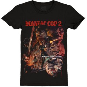 MANIAC COP 2 REMAIN SILENT FOREVER T-SHIRT