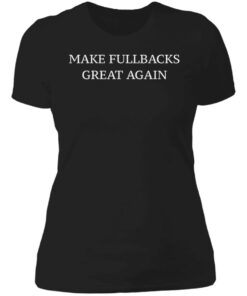 Make Fullbacks Great Again Hoodie 1