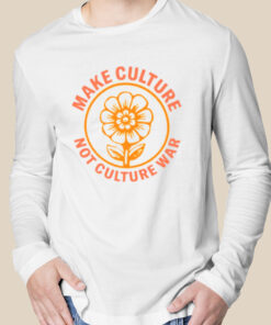 Make culture not culture war shirt 2 Make culture not culture war shirt 3