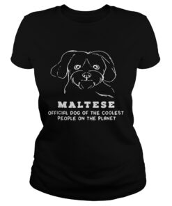 Maltese Dog Of The Coolest shirt 1 Maltese Dog Of The Coolest shirt 2