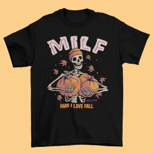 Man I Love Fall MILF T Shirt 1