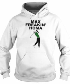 Max Freakin' Homa Shirt 5