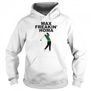 Max Freakin' Homa Shirt 5