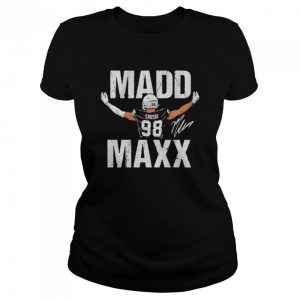 Maxx Crosby Madd Maxx shirt