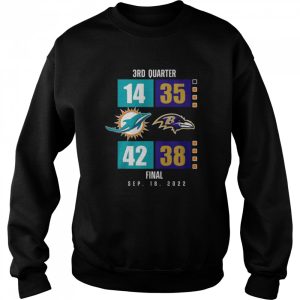 Miami Dolphins vs Baltimore Ravens 3rd quarter Finals Sep 18 2022 shirt 4