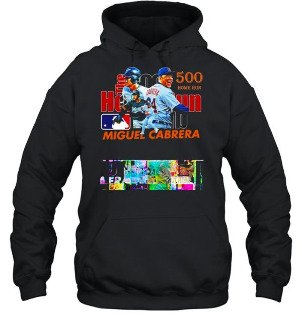 Miguel Cabrera #24 Hit His 500th Career Home Run T-Shirt