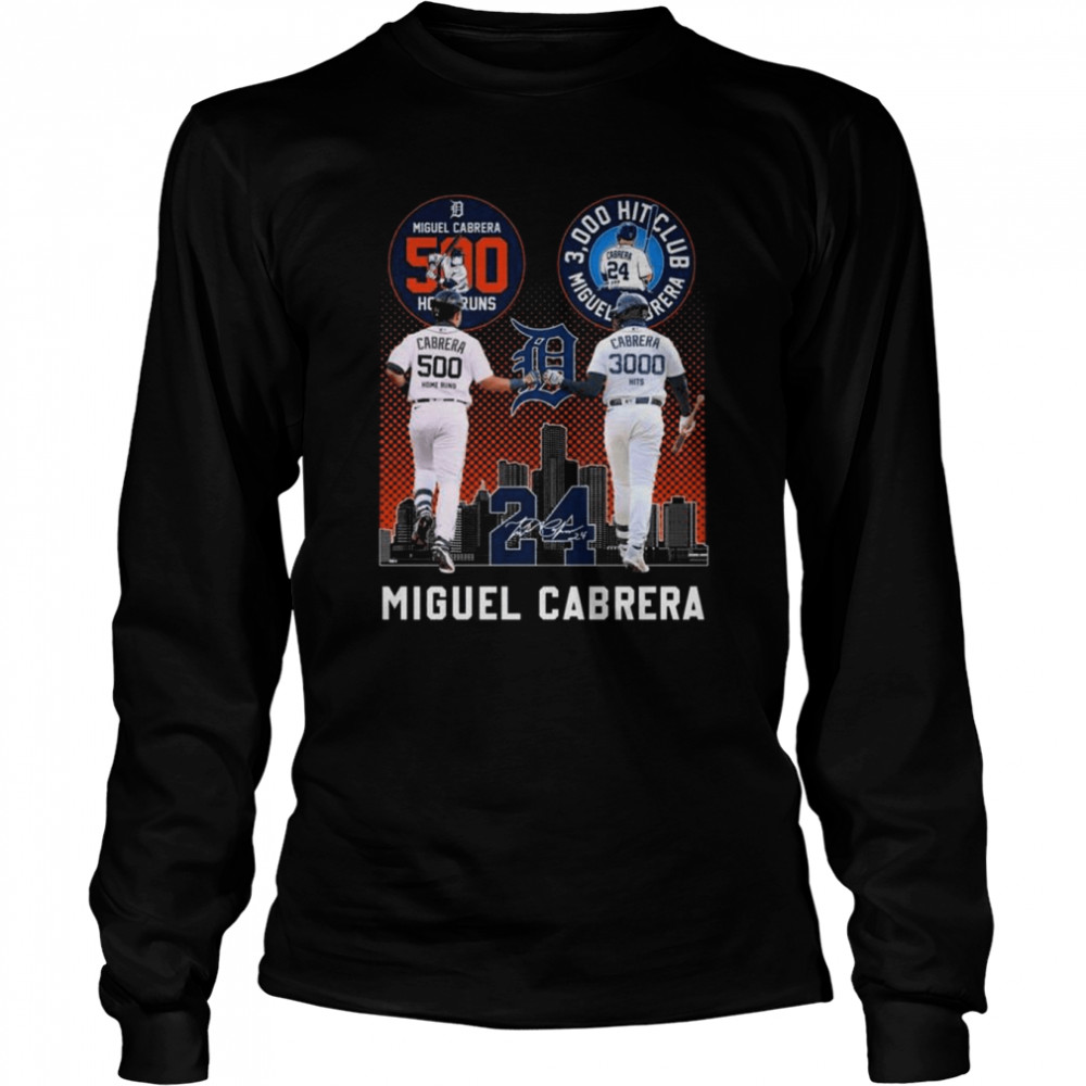 24 Miguel Cabrera 500 Home Runs 3000 Hits Club signature T-shirt