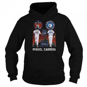 Miguel Cabrera 500 Home Runs 3000 Hits Club Shirt, hoodie, longsleeve,  sweatshirt, v-neck tee