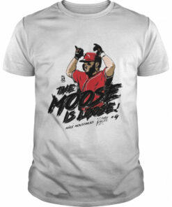 Mike Moustakas the moose is loose shirt 1