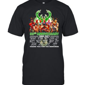 Milwaukee Bucks 53rd Anniversary 1968 2021 thank you for the memories shirt