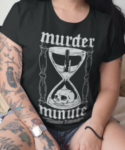 Murder Minute T Shirt 1