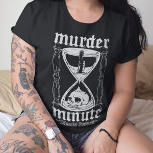 Murder Minute T Shirt 1