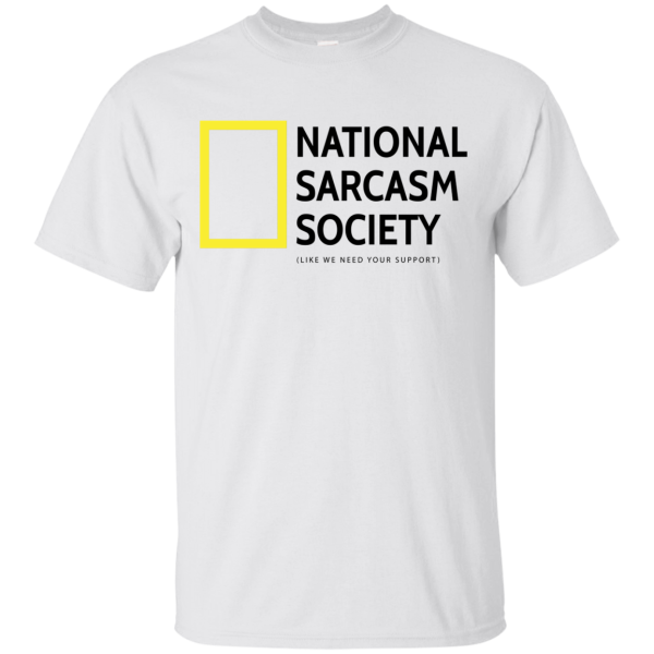 National Sarcasm Society T-Shirt