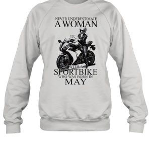 Never underestimate a woman with a Sportbike who was born in May shirt 4