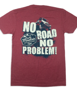 No Road No Problem TEE 1