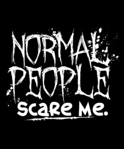 Normal People Scare Me Mens Black T Shirt 3