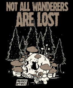 Not All Wanderers Are Lost T Shirt 1