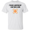 Not Doctor Look T-Shirt
