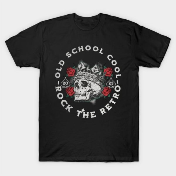 Old school cool rock the retro queen skull and rose 2023 Halloween T-Shirt