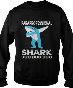 Paraprofessional Shark Doo Doo Doo Shirt 3