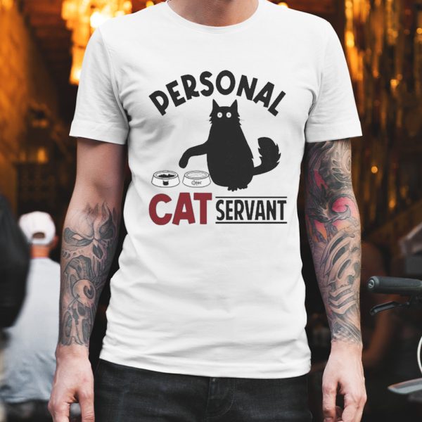 Personal cat servant shirt