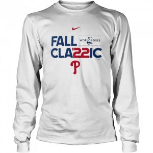 Philadelphia Phillies 2022 National League Champions Fall Cla'22ic World Series Shirt 3