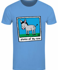 Pop Factory Photo of My Ass Mens Azure Blue T Shirt 1
